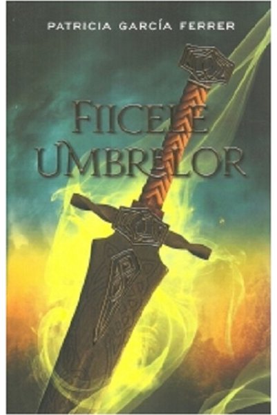 unicart Fiicele umbrelor - Patricia Garcia Ferrer