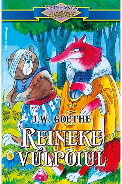Miron Reineke vulpoiul - J.W. Goethe