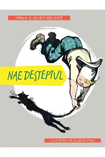 Grupul Editorial Art Nae desteptul - Anna Meliusz, Iojef Meliusz, Eugen Taru