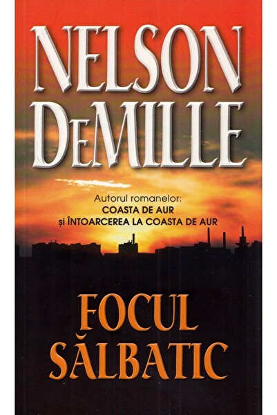 Rao Focul salbatic - Nelson Demille