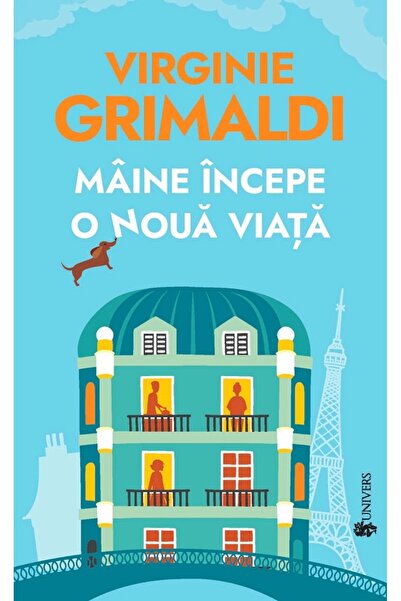 UNIVERS Maine incepe o noua viata - Virginie Grimaldi