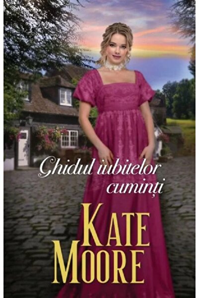 Alma Ghidul iubitelor cuminti - Kate Moore