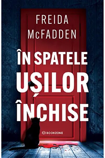 Bookzone In spatele usilor inchise - Freida McFadden