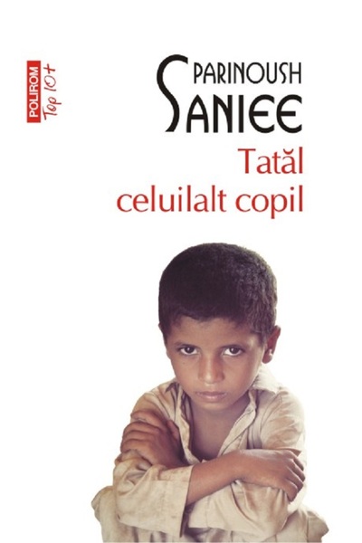 Polirom Tatal celuilalt copil - Parinoush Saniee