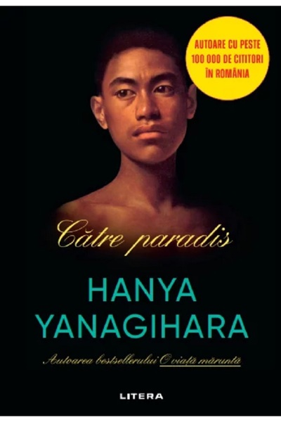 Litera Catre paradis - Hanya Yanagihara