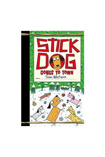 HarperCollins Publishers Stick Dog Comes to Town