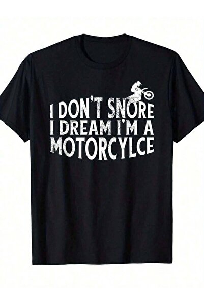 23ERVA Funny Motorcycle-Shirt Men & Women Don'Snore I Dream I'A Motorcycle Gr...