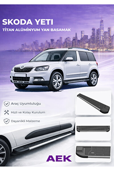 AEK Modern Skoda Yeti Premium Titan Alüminyum Yan Basamak
