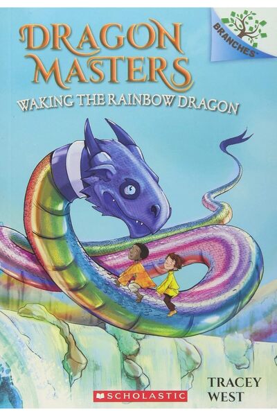 Scholastic Waking the Rainbow Dragon (A Branches Book)