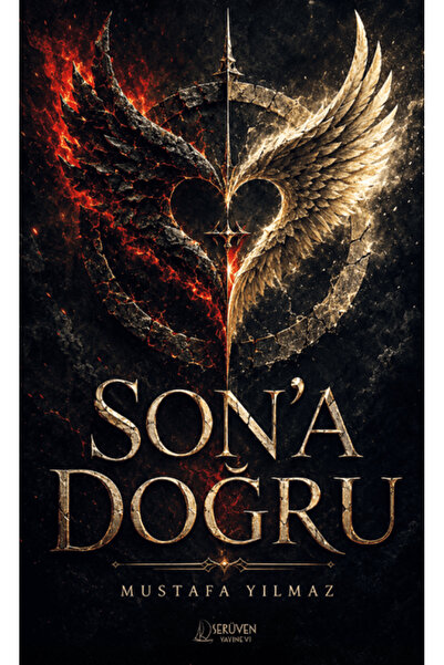 Serüven Yayınevi Son’a Doğru / Mustafa Yılmaz / / 9786258911114