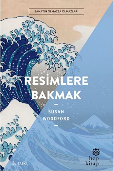 Karınca Yayınları Resimlere Bakmak - Sanatın Olmazsa Olmazları