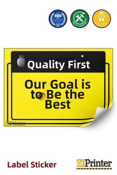 ZiPrinter Quality First. Being the Best Is Our Goal Isg Warning Sign Sticker ...