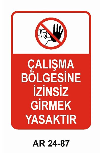 Outdoor One It Is Prohibited to Enter the Working Area Without Permission Wom...