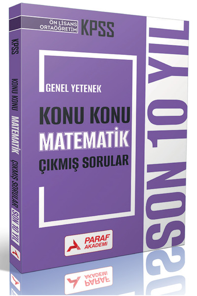 Paraf Akademi KPSS Ön Lisans Genel Yetenek Konu Konu Son 10 Yıl Matematik Çık...