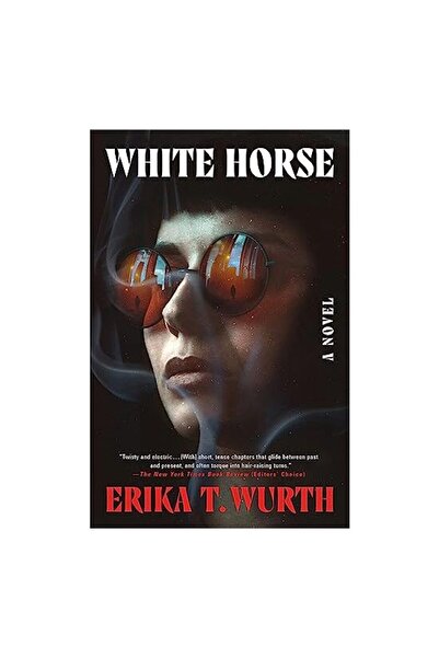 Flatiron Books White Horse, Erika T. Wurth