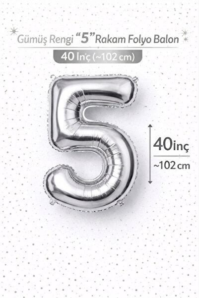 Folyo Balon 40 inç Gümüş Silver Renk "5" Rakamı Numarası 102 cm Doğum Günü Parti Balonu