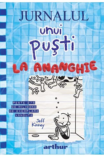 Editura Arthur Jurnalul unui puști 15: La ananghie