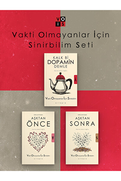 Ortapia Vakti Olmayanlar için Sinir Bilimi - 3 Kitap - Vois - Dopamin - Aşkta...
