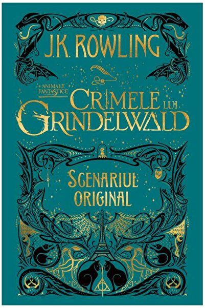 Editura Arthur Animale fantastice #2: Crimele lui Grindelwald (Scenariul orig...