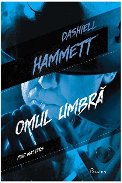 Editura Paladin Omul umbră