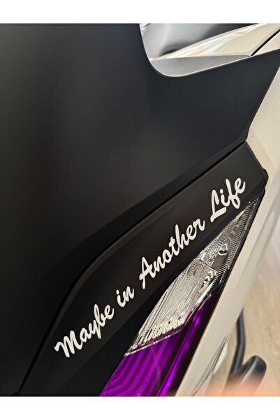 Mavera Stickers Maybe in Another Life Sticker Etiket (20cm) Kask-Motor-Araba ...