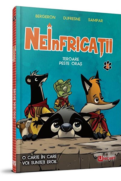 Editura Unicart Neinfricatii. Teroare peste oras, Colette Dufresne