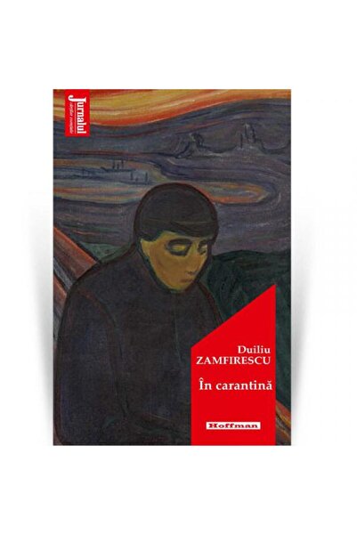 Editura Hoffman In carantina, Duiliu Zamfirescu