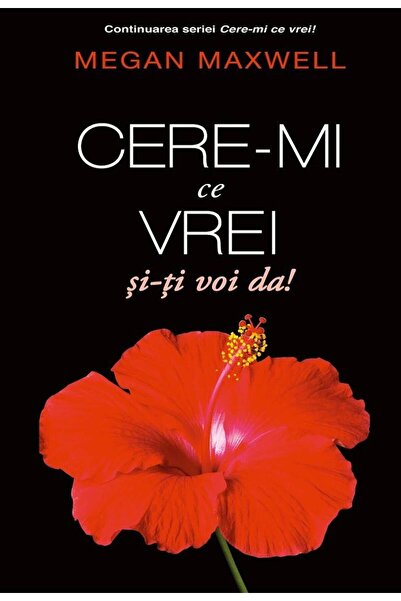 Editura Publisol Cere-mi ce vrei si iti voi da! (volumul IV), Megan
