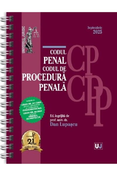 Universul Juridic Codul Penal și Codul de Procedură Penală, ediție spiralată,...