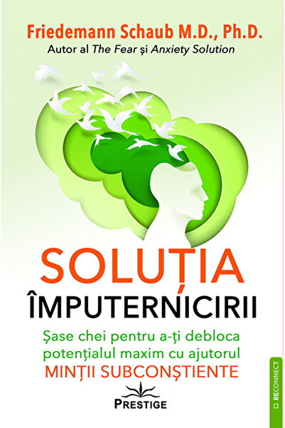 Editura Prestige The Empowerment Solution: 6 Keys to Unlock Your Potential (R...