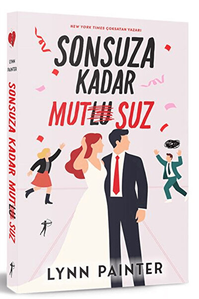 Artemis Yayınları Sonsuza Kadar Mutsuz / Lynn Painter / / 9786258667363