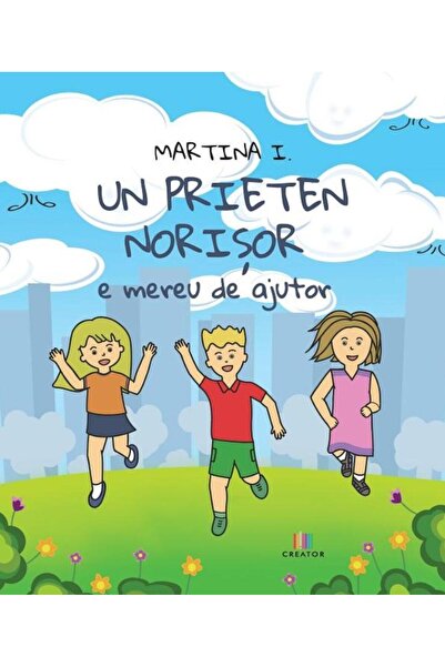 Editura Creator Un prieten norisor e mereu de ajutor. Poveste sila