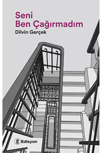Seni Ben Çağırmadım