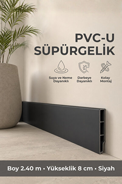 AGK Sempla PVC-U Siyah Süpürgelik 8 cm x 2.40 m | Suya, Neme ve Darbeye Dayan...