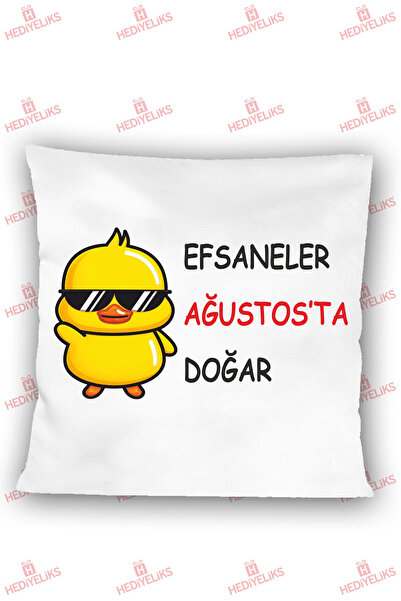 HEDİYELİKS Efsaneler Ağustos'ta Doğar Baskılı Doğum Günü Hediyesi Yastık