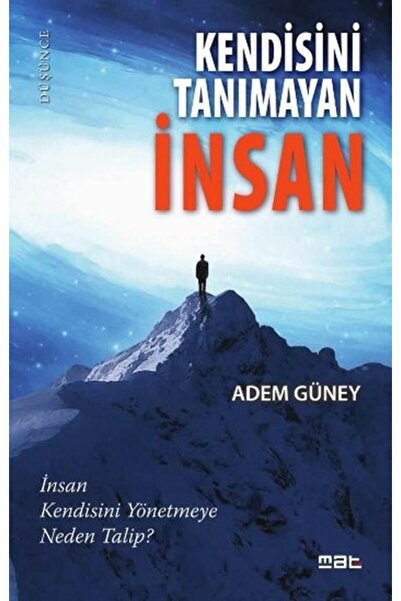 Mat Kitap Kendisini Tanımayan İnsan