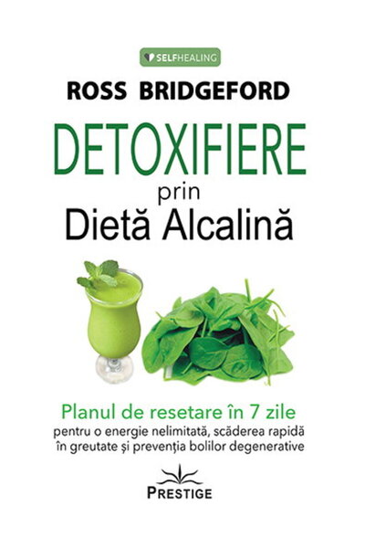 Editura Prestige Detoxifiere prin Dieta Alcalina