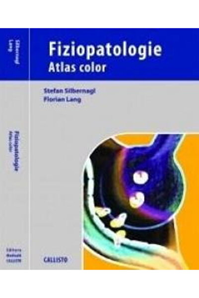 Editura Callisto Fiziopatologie. Atlas Color