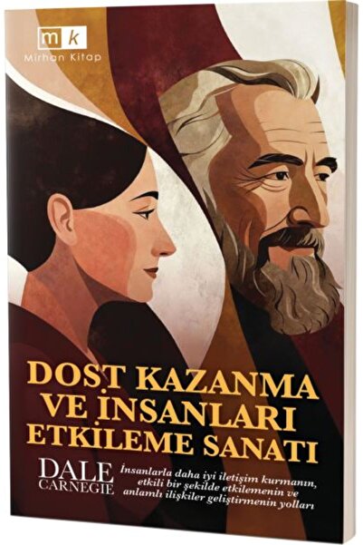 Mirhan Kitap Dost Kazanma Ve İnsanları Etkileme Sanatı