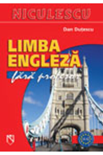 Editura Niculescu Limba Engleză fără Profesor, - Editura Niculescu