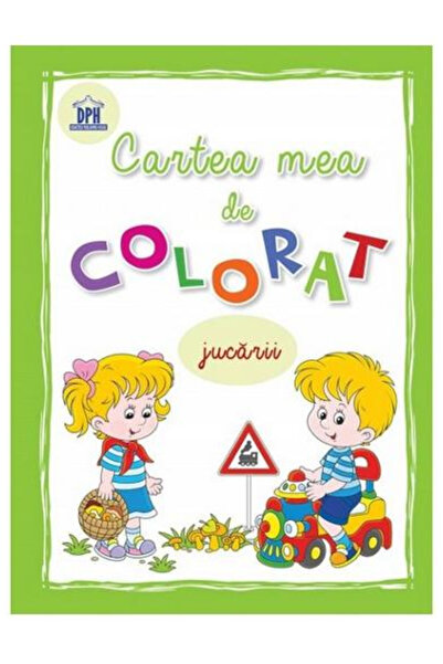 Editura DPH Cartea mea de colorat - Jucării, - Editura DPH