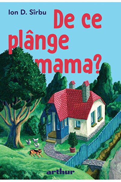 Editura Art Why Is Mother Crying?, Ion Sîrbu - Art Publishing House