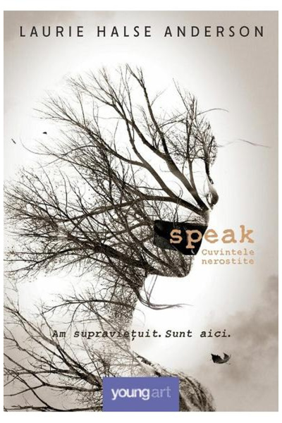 Editura Art Speak. Unspoken Words, Laurie Halse Anderson - Art Publishing House