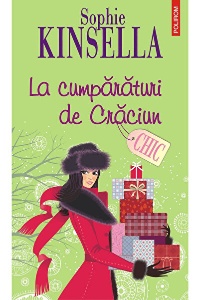 Editura Polirom At Christmas Shopping, Sophie Kinsella - Polirom Publishing H...