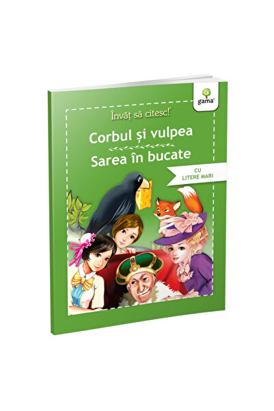 Editura Gama Invat sa citesc cu litere mari! Corbul si vulpea. Sarea in bucate