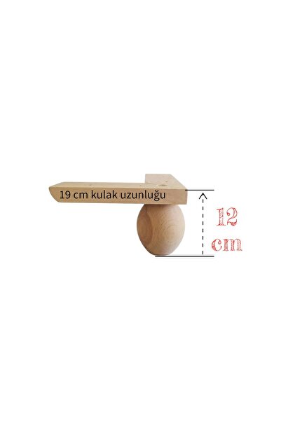 turanahşap kulaklı ayak - Uzunluk 12 cm