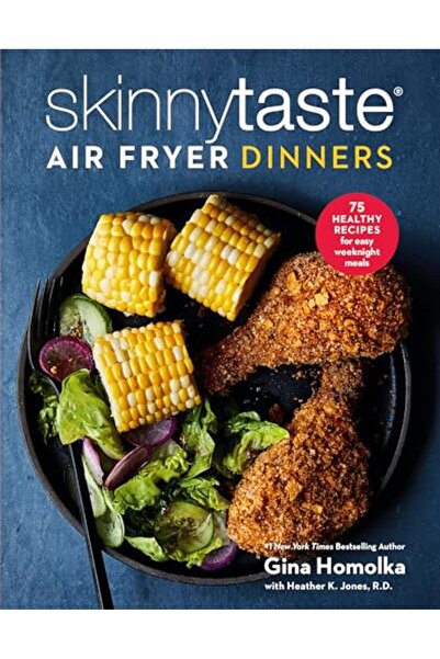 Penguin Random House Skinnytaste Air Fryer Yemekleri Hafta İçi Kolay Yemekler...
