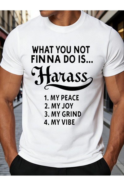 LİNA06 Streetwear Style Men's T-Shirt Harass Peace Joy Grind My Vibe Graphic ...