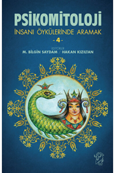 Minotor Kitap PSİKOMİTOLOJİ-İNSANI ÖYKÜLERİNDE ARAMAK 4