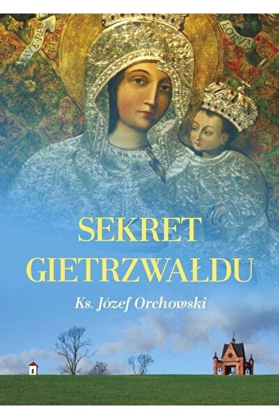 OEM Secretul Gietrzwałdu, Rosemaria, 2019